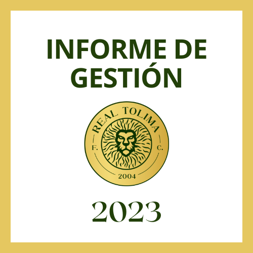 INFORME DE GESTION 2023 REAL TOLIMA
